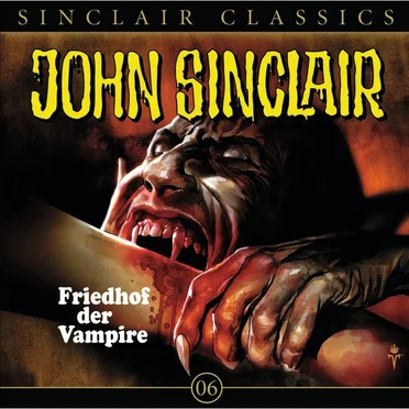 Sinclair Classics Folge 06: Friedhof der Vampire