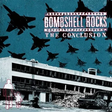 The Conclusion by Bombshell Rocks - album cover