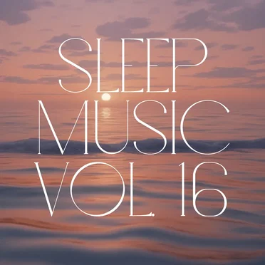 Sleep Music, Vol. 16 by Keegan Sutton - album cover
