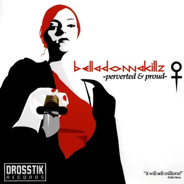 Perverted & Proud by Belladonnakillz - album cover