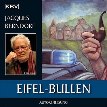 Eifel-Bullen by Jacques Berndorf - album cover