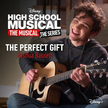 The Perfect Gift (From “High School Musical: The Musical: The Series Season 2 “)
