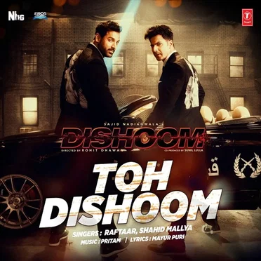 Toh Dishoom (From "Dishoom")