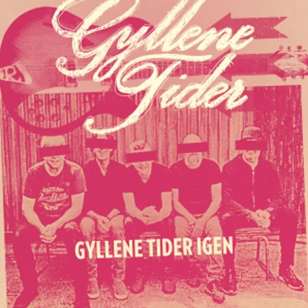 Gyllene Tider Igen