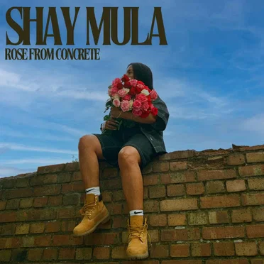 Rose from Concrete by Shay Mula - album cover