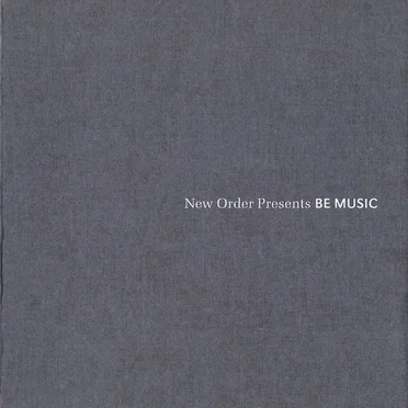 New Order Presents Be Music