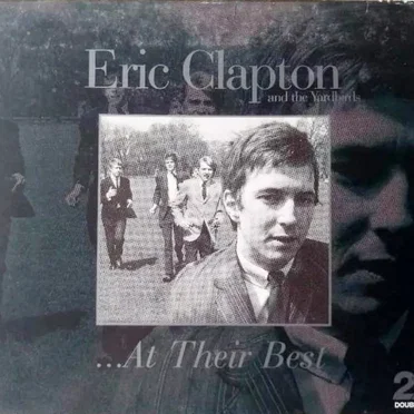 Eric Clapton and The Yardbirds at Their Best
