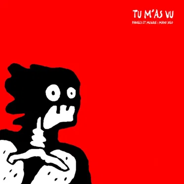 Tu m'as vu
