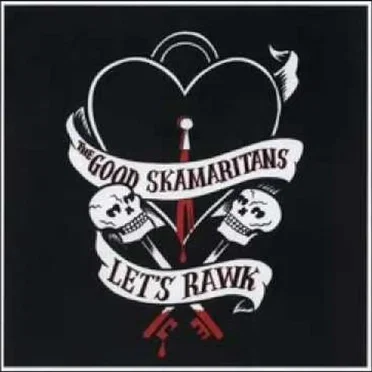 Let’s Rawk by The Good Skamaritans! - album cover