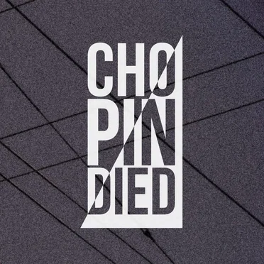 Chopin Died by Chopin Died - album cover