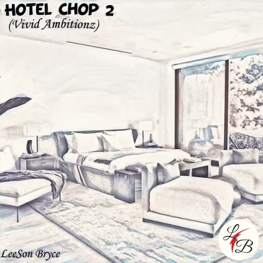 Hotel Chop 2 (Vivid Ambitionz)
