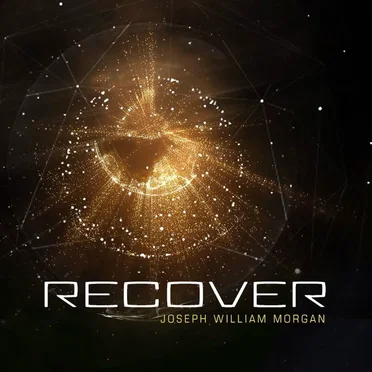 Recover by Joseph William Morgan - album cover