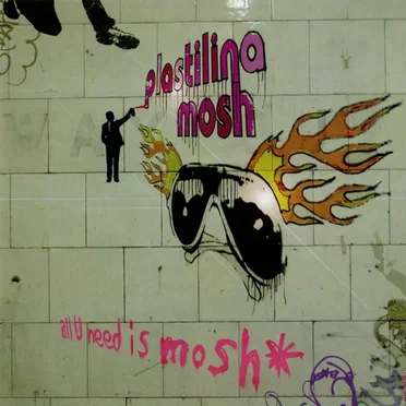 All U Need Is Mosh by Plastilina Mosh - album cover