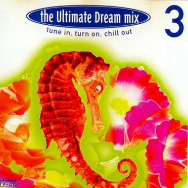 The Ultimate Dream Mix 3 by Various Artists - album cover