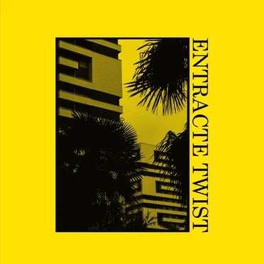 Entracte Twist by Entracte Twist - album cover