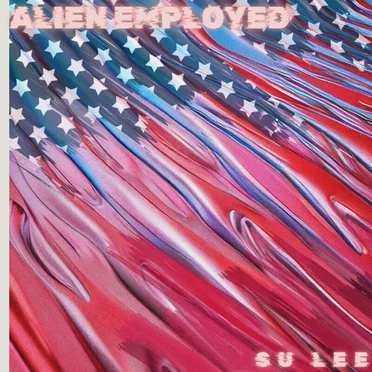Alien Employed by Su Lee - album cover