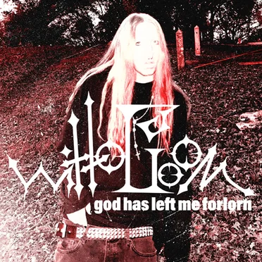 God Has Left Me Forlorn by Witto Goom - album cover