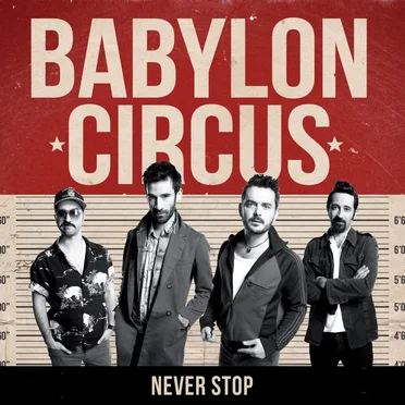 Never Stop by Babylon Circus - album cover