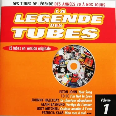 La Légende des Tubes, Volume 1 by Various Artists - album cover