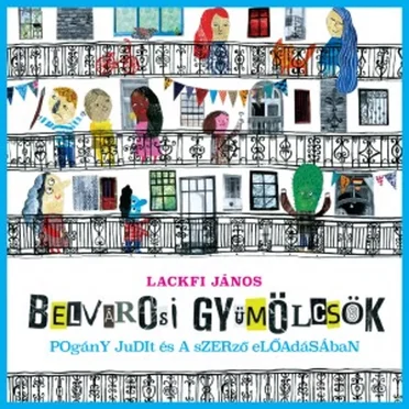 Belvárosi gyümölcsök by Lackfi János - album cover
