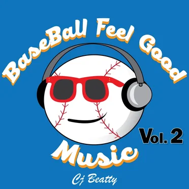 Baseball Feel Good Music, Vol. 2
