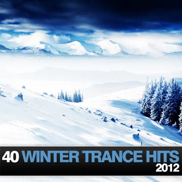 40 Winter Trance Hits 2012 by Various Artists - album cover