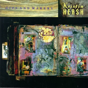 Hips and Makers by Kristin Hersh - album cover
