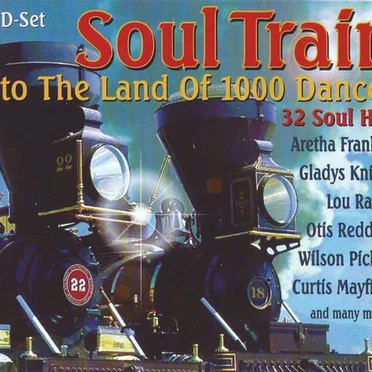 Soul Train Into the Land of 1000 Dances by Various Artists - album cover