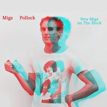 New Migs on the Block by Migs Pollock - album cover