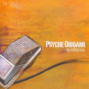 Is Ellipsis by Psyche Origami - album cover