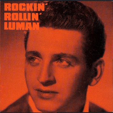 Rockin' Rollin' Luman, Vol.4