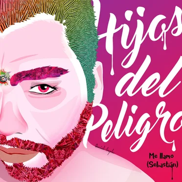 Hijos del peligro by (me llamo) Sebastián - album cover