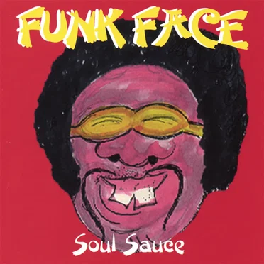 Soul Sauce by FunkFace - album cover