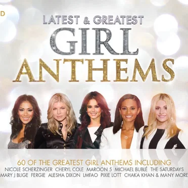 Latest & Greatest Girl Anthems by Various Artists - album cover