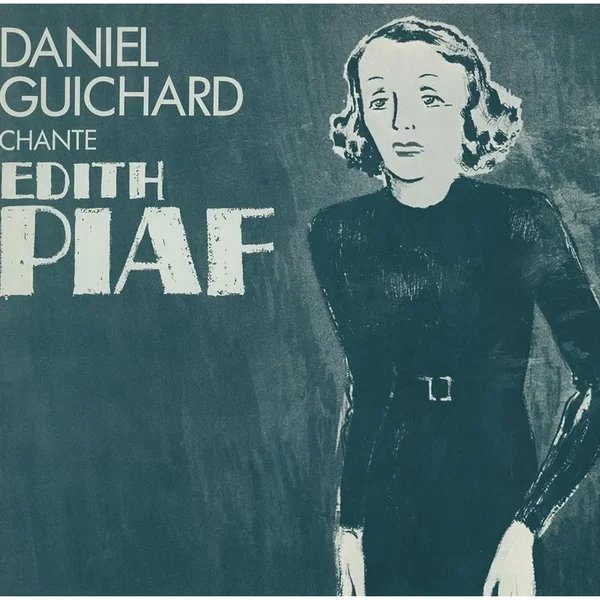 Daniel Guichard chante Édith Piaf