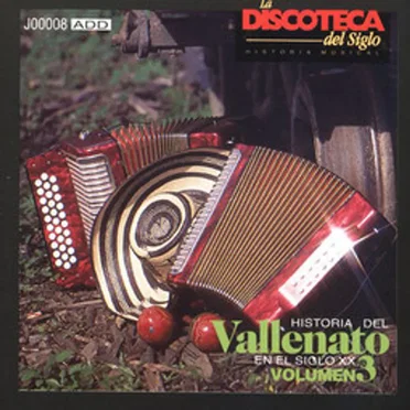 Historia del vallenato en el siglo XX, volumen 3 by Various Artists - album cover