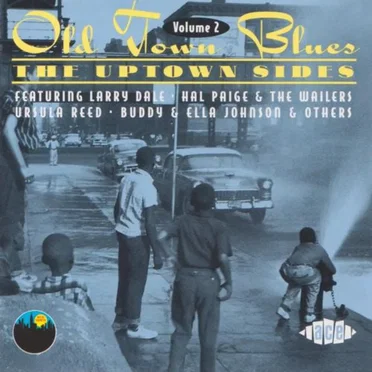 Old Town Blues, Vol. 2: The Uptown Sides by Various Artists - album cover