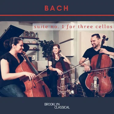 Cello Suite no. 1 (Arranged for Three Cellos)