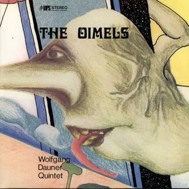 The Oimels by Wolfgang Dauner Quintet - album cover