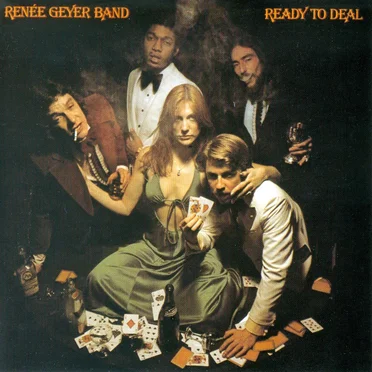 Ready to Deal by Renée Geyer Band - album cover