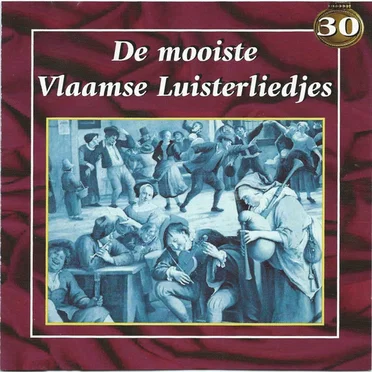 De mooiste Vlaamse luisterliedjes by Various Artists - album cover