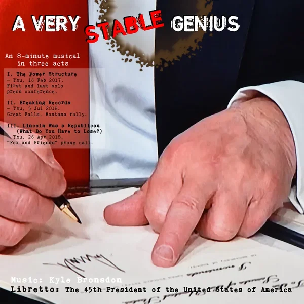 A Very Stable Genius