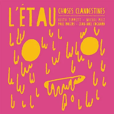 Choses Clandestines by L'Etau - album cover