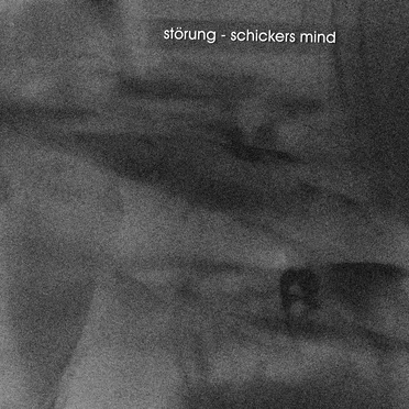 Störung by Schickers Mind - album cover