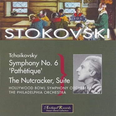 Symphony No. 6 'Pathétique', The Nutcracker Suite