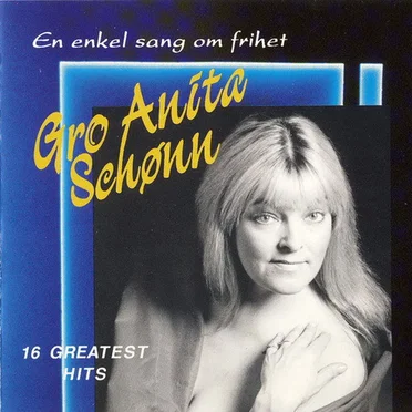 En enkel sang om frihet (16 Greatest Hits)