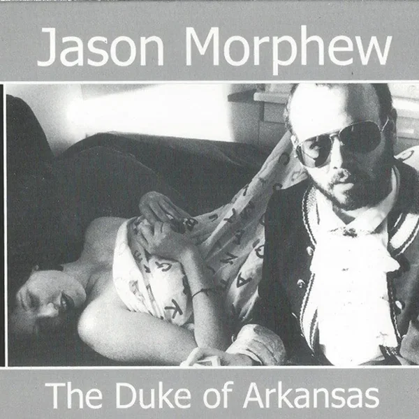 The Duke Of Arkansas