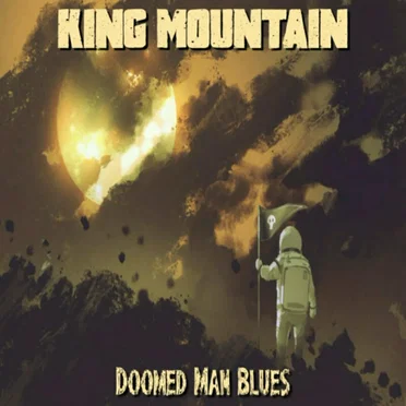 Doomed Man Blues by King Mountain - album cover