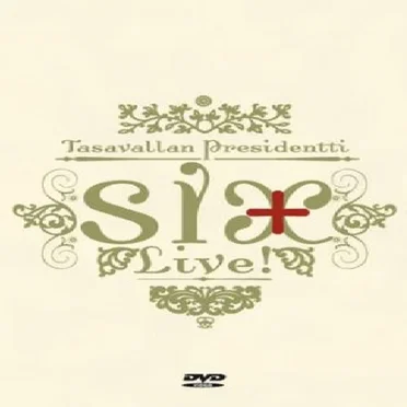 Six + Live! by Tasavallan Presidentti - album cover