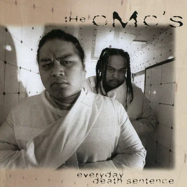 Everday Death Sentence by CMC's - album cover
